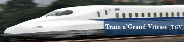 Train à Grande Vitesse (TGV)
